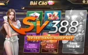 Bài cào 3 lá SV388: Hấp dẫn nhờ tính cạnh tranh cao 2025